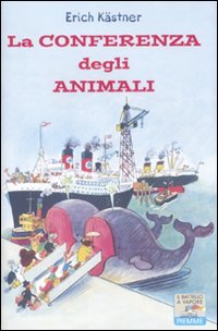 9788856617580: La conferenza degli animali. Ediz. illustrata (Il battello a vapore. One shot)