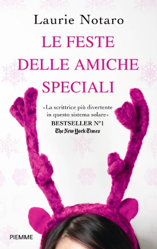 Stock image for Le feste delle amiche speciali for sale by WorldofBooks