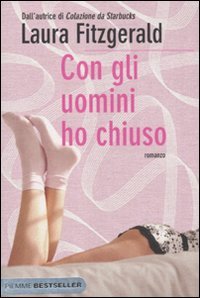 Stock image for Con gli uomini ho chiuso for sale by AwesomeBooks