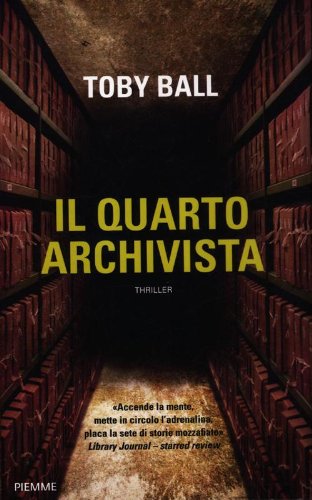 Stock image for Il quarto archivista for sale by libreriauniversitaria.it