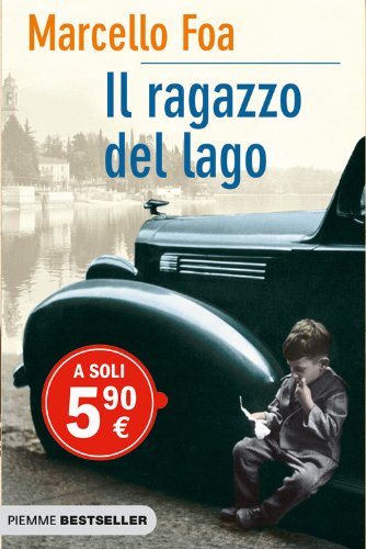 9788856619379: Il ragazzo del lago (Bestseller)