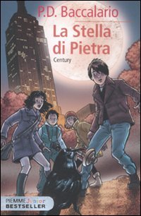 9788856619638: La stella di pietra. Century: 2