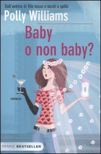 Beispielbild fr Baby o non baby? zum Verkauf von medimops