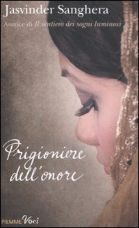 9788856620498: Prigioniere dell'onore