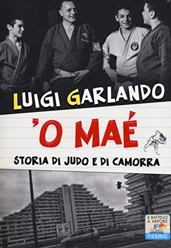 Imagen de archivo de O ma. Storia di judo e di camorra a la venta por medimops