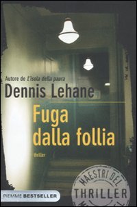 9788856620917: Fuga dalla follia (Bestseller)