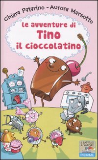 Beispielbild fr Le avventure di Tino il cioccolatino zum Verkauf von medimops