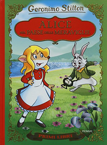 9788856624038: Geronimo Stilton: Alice Nel Paese Delle Meraviglie (Italian Edition)