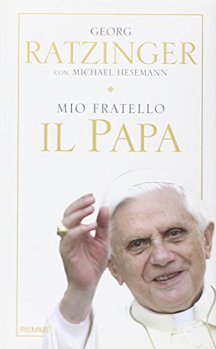 9788856625516: Mio fratello il papa