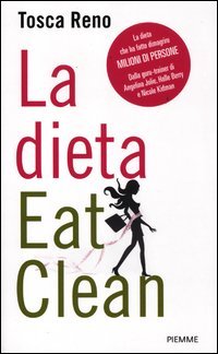 9788856625554: La dieta Eat Clean