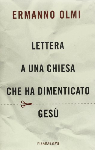 Beispielbild fr Lettera a una Chiesa che ha dimenticato Ges zum Verkauf von medimops