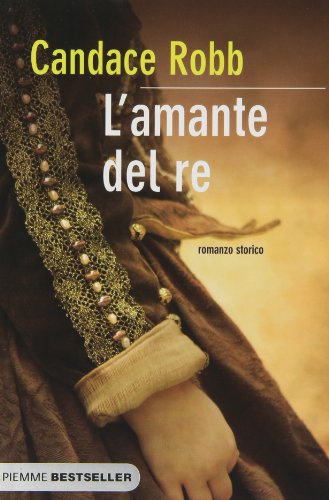 9788856628135: L'amante del re (Bestseller)