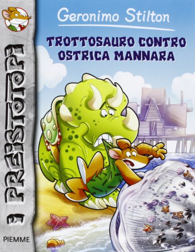 Beispielbild fr Trottosauro contro ostrica mannara. Preistotopi. Ediz. illustrata zum Verkauf von Ammareal