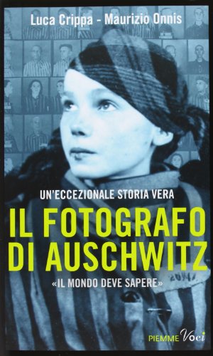 Beispielbild fr Il fotografo di Auschwitz zum Verkauf von medimops