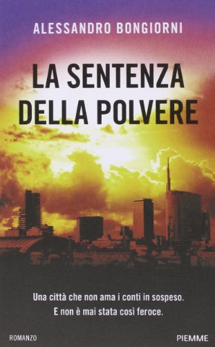 Stock image for La sentenza della polvere Bongiorni, Alessandro for sale by Librisline