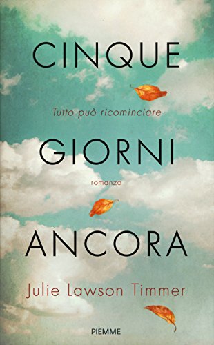 Stock image for Cinque giorni ancora for sale by libreriauniversitaria.it