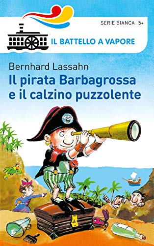 Stock image for Il pirata Barbagrossa e il calzino puzzolente for sale by ThriftBooks-Dallas