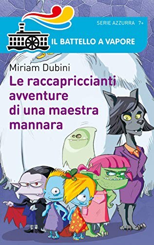 Stock image for Le raccapriccianti avventure di una maestra mannara for sale by medimops