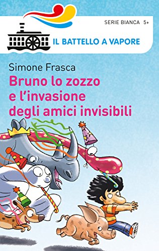 Beispielbild fr Bruno lo zozzo e l'invasione degli amici invisibili zum Verkauf von medimops