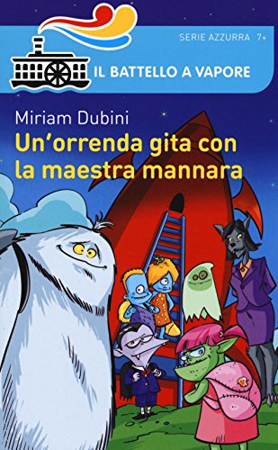 Stock image for Un'orrenda gita con la maestra mannara for sale by medimops