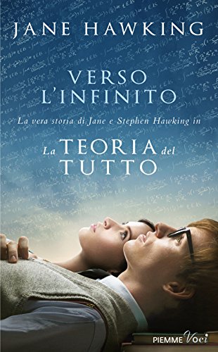 Stock image for Verso l'infinito. La vera storia di Jane e Stephen Hawking in La teoria del tutto for sale by medimops