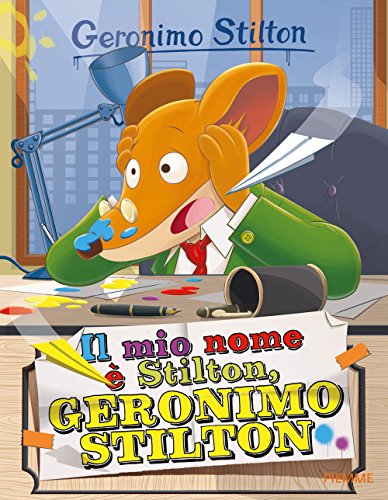 Immagine dell'editore per Geronimo Stilton: Il Mio Nome e Stilton, Geronimo Stilton venduto da libreriauniversitaria.it