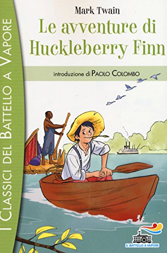 9788856644258: Le avventure di Huckleberry Finn. Ediz. illustrata