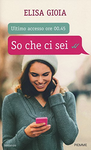 9788856644456: So che ci sei