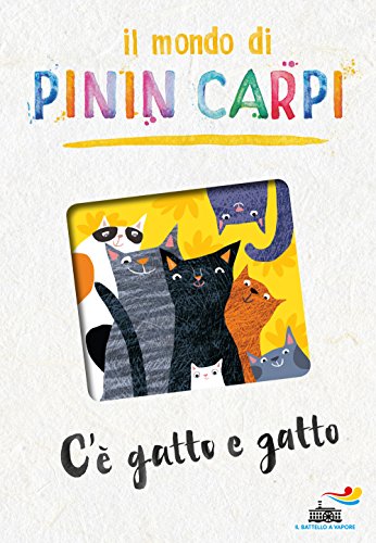 Beispielbild fr C' gatto e gatto. Il mondo di Pinin Carpi zum Verkauf von medimops