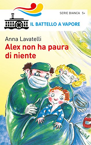 9788856647051: Alex non ha paura di niente