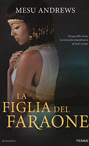 Stock image for La figlia del faraone for sale by libreriauniversitaria.it