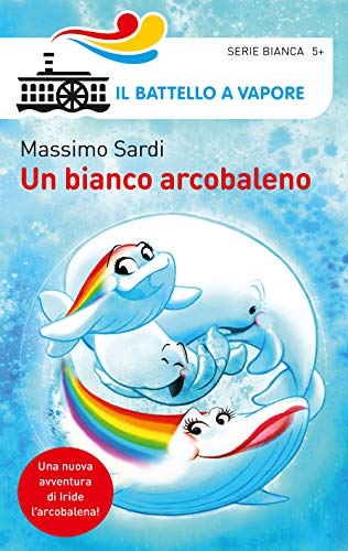 9788856654226: Un bianco arcobaleno