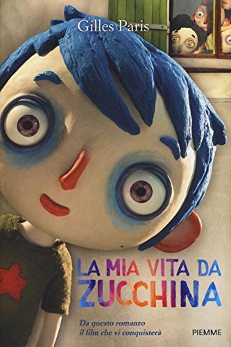 Beispielbild fr La mia vita da zucchina zum Verkauf von WorldofBooks