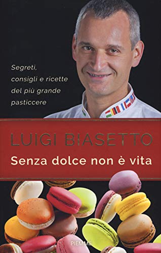 Stock image for Senza dolce non  vita Biasetto, Luigi and Ottolini, Andrea for sale by Librisline