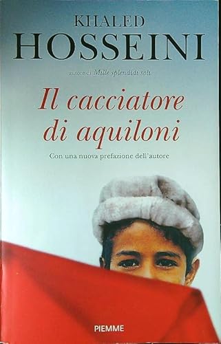 9788856660746: Il cacciatore di aquiloni