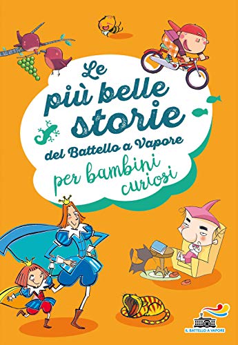 Beispielbild fr Le pi belle storie del Battello a Vapore per bambini curiosi zum Verkauf von WorldofBooks