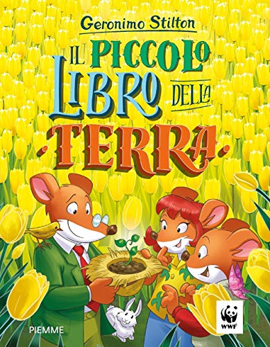 Stock image for Geronimo Stilton: Il piccolo libro della terra for sale by Better World Books