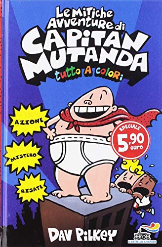 9788856668261: Le mitiche avventure di Capitan Mutanda