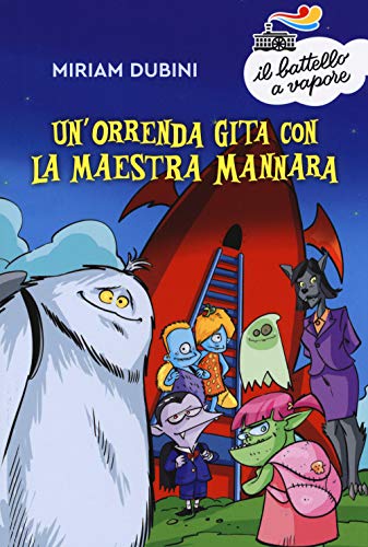 Imagen de archivo de Un'orrenda gita con la maestra mannara a la venta por Brook Bookstore