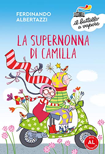 Stock image for La supernonna di Camilla. Ediz. ad alta leggibilit for sale by medimops