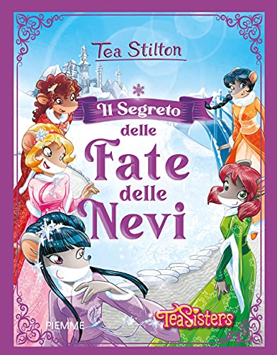 Stock image for Il segreto delle Fate delle Nevi for sale by libreriauniversitaria.it