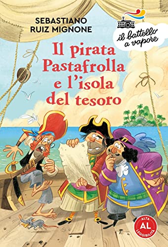 9788856685282: Il pirata Pastafrolla e l'isola del tesoro. Ediz. ad alta leggibilit (Serie Bianca)