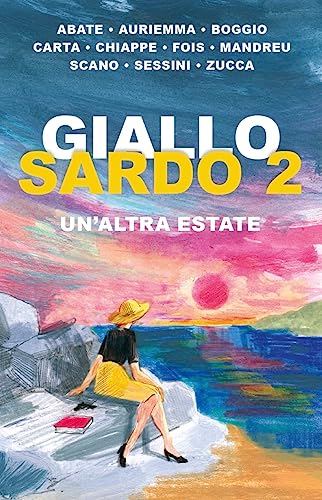 Beispielbild fr Giallo sardo 2. Un'altra estate zum Verkauf von medimops