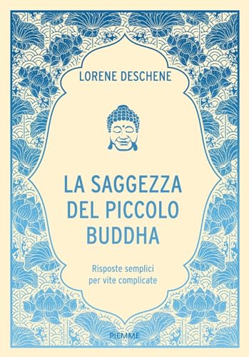 Beispielbild fr LA SAGGEZZA DEL PICCOLO BUDDHA zum Verkauf von libreriauniversitaria.it