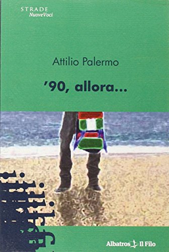 9788856713817: '90, allora...