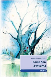 Stock image for Come fiori d'inverno (Nuove voci) for sale by medimops