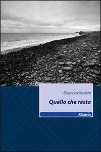 9788856737455: Quello che resta (Nuove voci)