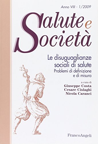 Imagen de archivo de Le disuguaglianze sociali di salute. Problemi di definizione e di misura a la venta por WorldofBooks