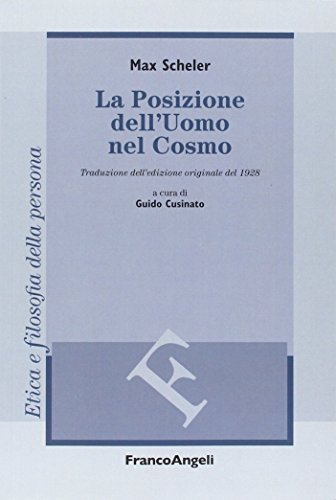 Beispielbild fr La posizione dell'uomo nel cosmo. Traduzione dall'edizione originale del 1928 (Filosofia. Etica e filosof. della persona) zum Verkauf von medimops