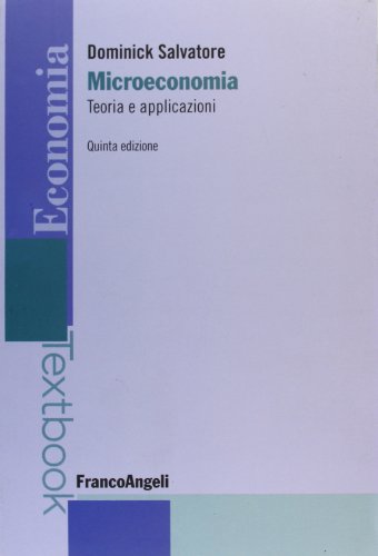 Beispielbild fr Microeconomia: teoria e applicazioni (Economia - Textbooks) zum Verkauf von medimops